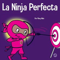 Mary Nhin | La Ninja Perfecta | Taschenbuch | Spanisch (2022)