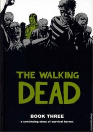 Robert Kirkman The Walking Dead Book 3 (Copertina rigida) WALKING DEAD HC