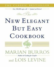 The New Elegant But Easy Cookbook by Lois Levine: New