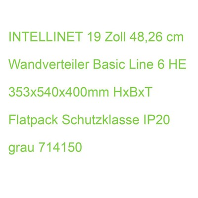 INTELLINET 19 Zoll 48,26 cm Wandverteiler Basic Line 6 HE 353x540x400mm HxBxT Fl