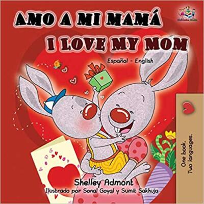 Kidkiddos Books - Amo a mi mama I Love My Mom   Spanish English Biling - X555z