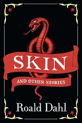 Skin and Other Stories - Paperback By Dahl, Roald - VERY GOOD