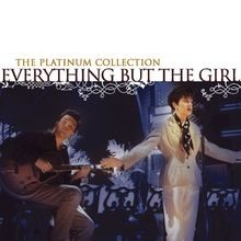 The Platinum Collection von Everything But the Girl | CD | Zustand sehr gut