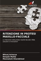 Nikunj Acharya (U. A.) | Ritenzione IN Protesi MAXILLO-FACCIALE | Taschenbuch