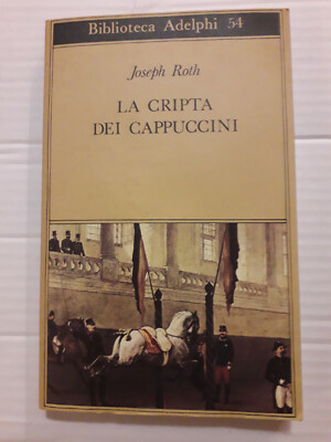 '' DIE KRYPTA DER KAPUZINER '' JOSEPH ROTH - ADELPHI - 1995 - GUTER ZUSTAND 