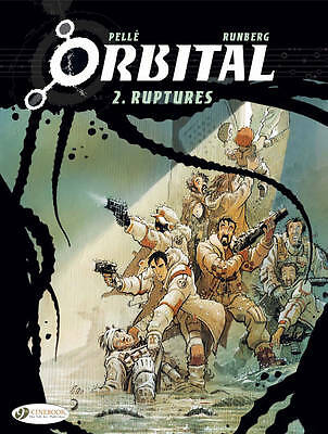 Orbital 2 - Ruptures by Sylvain Runberg (Paperback, 2009)