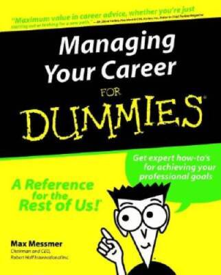 Managing Your Career for Dummies (For Dummies (Lifestyles Paperback)) - GOOD