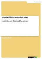 Sebastian MöLler (U. A.) | Methode Der Balanced Scorecard | Taschenbuch (2012)