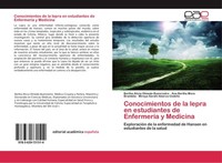 Conocimientos De La Lepra En Estudiantes De EnfermeríA Y Medicina Bertha Alicia