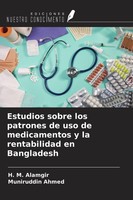 Estudios Sobre Los Patrones De Uso De Medicamentos Y La Rentabilidad En Banglade