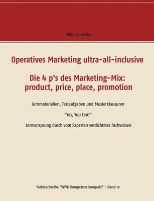 Schneider - Operatives Marketing ultra-all-inclusive - Die 4 p's des M - X555z