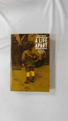 A Life Apart, Standish Meacham, Thames And Hudson, 1977, Hardcove