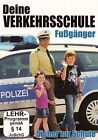 Deine Verkehrsschule Fußgänger (2013)