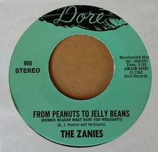 THE ZANIES - FROM PEANUTS TO JELLY BEANS (RONALD REAGAN PARODY) - DORE 45 - 1981