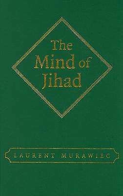 The Mind of Jihad Murawiec Hardback Cambridge University Press 9780521883931