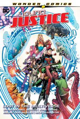 Young Justice Vol. 2 Lost In The Multiverse HC