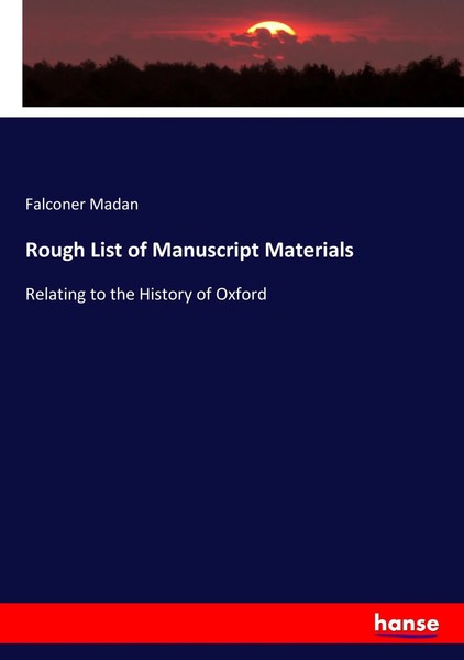 Falconer Madan | Rough List Of Manuscript Materials | Taschenbuch | Englisch-image