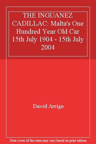 THE INGUANEZ CADILLAC: Malta's One Hundred Year Old Car 15th Jul - Bild 1 von 1