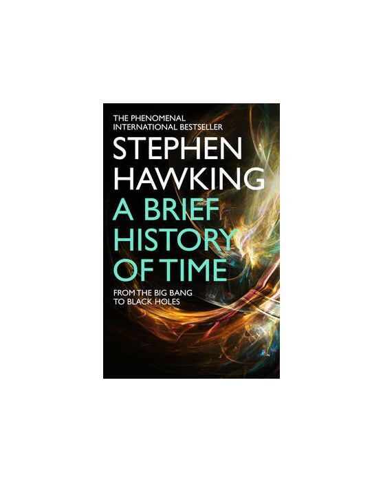 ABrief History Of Time From Big Bang To Black Holes by Hawking, Stephen ( Author