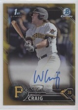 2016 Bowman Draft Chrome Pick Gold Refractor 15/50 Will Craig #CDA-WC Auto 2a9