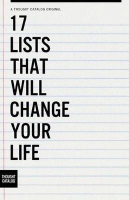 17 Lists That Will Change Your Life by Thought Catalog (English) Paperback Book