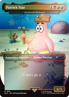 Patrick Star - Barktooth Warbeard R 1931 Foil NM Secret Lair Drop MTG M-04