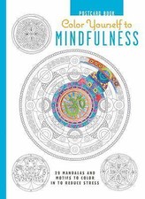 Color Yourself to Mindfulness Postcard Book: 20 mandalas and motifs to color in