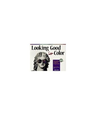 Looking Good in Color: Desktop Publisher's Design Guide, Priester, Gary W.