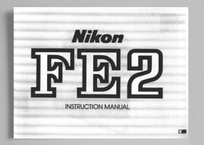 Nikon FE 2 Instruction Manual Reprint (English)