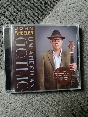 JOHN Wheeler - Un-American Gothic CD NEW AND SEALED 