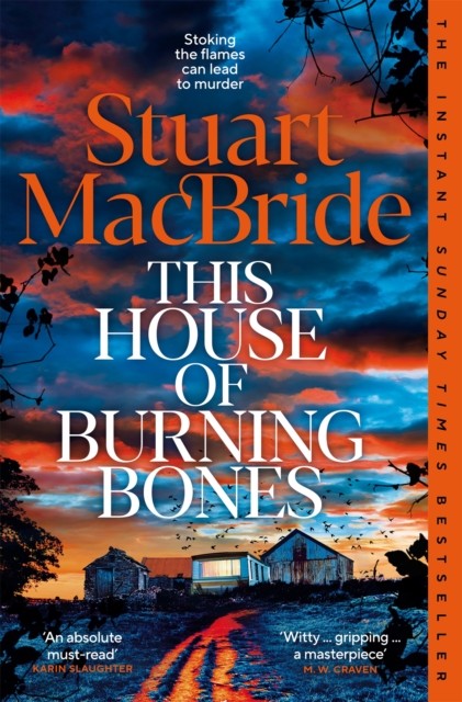 This House of Burning Bones by Stuart MacBride (Paperback Book)