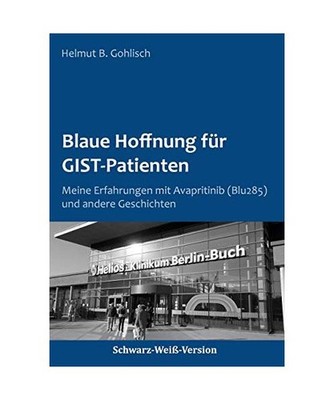 Blaue Hoffnung für GIST-Patienten: Meine Erfahrungen mit Avapritinib [BLU285]: 