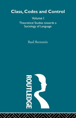 Basil Bernstein | Theoretical Studies Towards a Sociology of Language | Buch