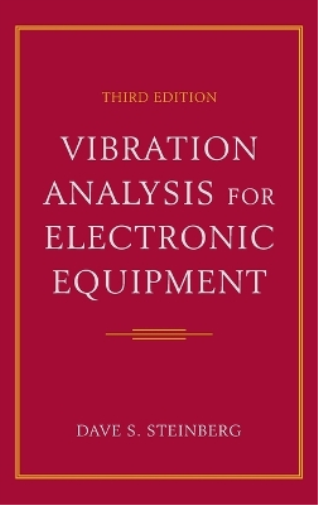 Dave S. Steinberg Vibration Analysis for Electronic Equipment (Copertina rigida)