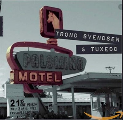 Trond - Svendsen & Tuxedo Palomino Motel (CD) (UK IMPORT)