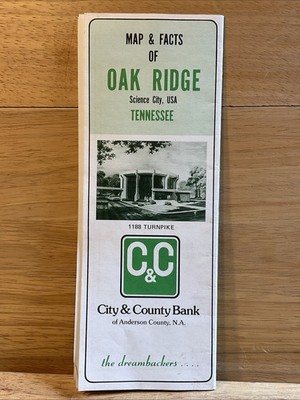 1970s Map & Facts Of Oak Ridge Science City, USA Tennessee C&C Bank Jake Butcher