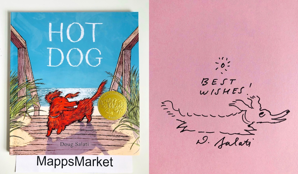 Hot Dog (Winner of the 2023 Caldecott Medal) SIGNED by Doug Salati