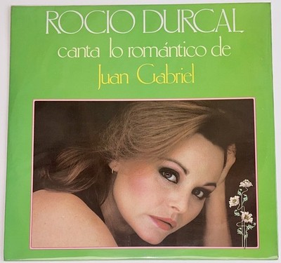 Rocío Dúrcal    Canta Lo Romantico De Juan Gabriel - Ariola 1982