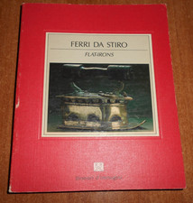Laura Palla FERRI DA STIRO Itinerari d'immagine BE-MA Editrice 1987