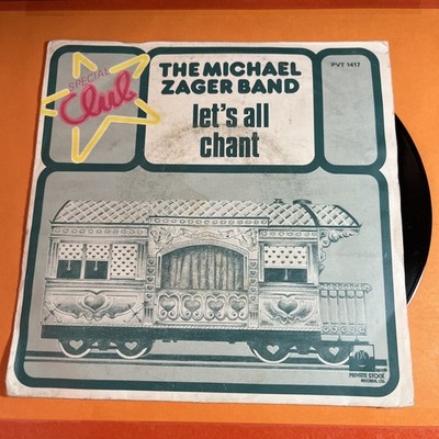 THE MICHAEL ZAGER BAND LET'S ALL CHANT LOVE EXPRESS - VINYL SCHALLPLATTE 45 UMDREHUNGEN