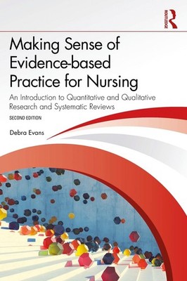 Making Sense of Evidence-based Practice for Nursing: An Introduction to Quantita