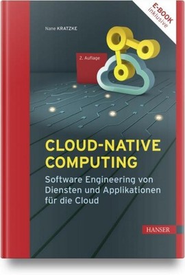 Cloud-native Computing, Nane Kratzke