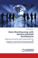 Ronnie Abrahiem | Data Warehousing With Service-Oriented Architecture | Buch