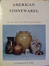 American Stonewares : The Art and Craft of Utilitarian Potters Ha