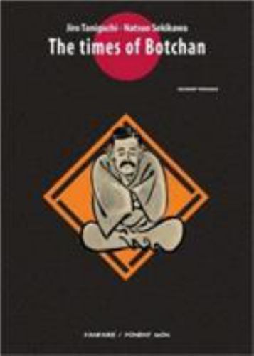 The Times of Botchan by Natsuo Sekikawa and Jiro Taniguchi (2006 ...