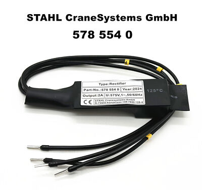 578 554 0 STAHL CraneSystems GmbH Brake Rectifier Module 5785540 575V 2A 50/60Hz