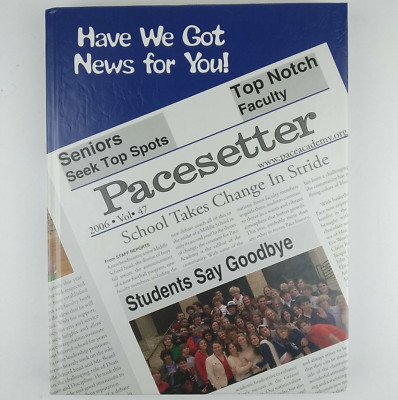 2006 Pace Academy High School Yearbook Pacesetter Atlanta Georgia GA Vol. 47