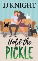 Jj Knight | Hold The Pickle | Taschenbuch | Englisch (2025) | Casey Shay Press