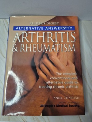 Alternative Answers To Arthritis & Rheumatism - Hardcover VGC - Anne Charlish