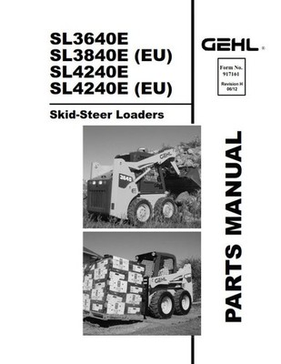 GEHL SL3640E SL3840E SL4240E KOMPAKTLADER TEILE MANUELL NACHDRUCK KAMMGEBUNDEN